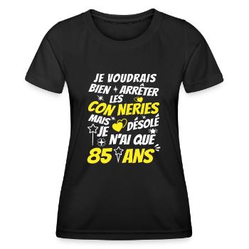 conneries 85 ans / cadeau anniversaire 85 ans - T-shirt sport Femme - noir - Devant - AI Model Female 172 light (172cm)