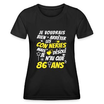 conneries 86 ans / humour anniversaire 86 ans - T-shirt sport Femme - noir - Devant - AI Model Female 172 light (172cm)