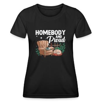 Homebody And Proud Sayings For Introverts - Women's Functional T-Shirt - black - Front - AI Model Female 172 light (172cm)