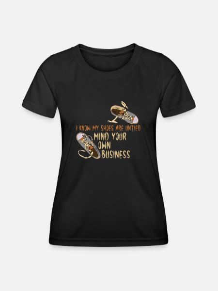 Ich weiß, dass meine Schuhe offen sind, aber - Frauen Funktions-T-Shirt - Schwarz