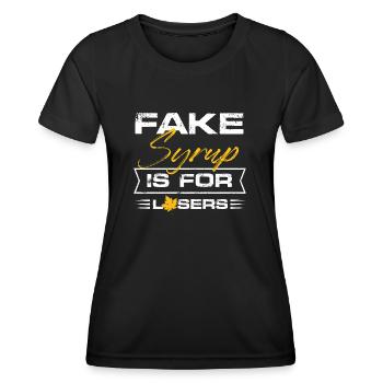 Le faux sirop est pour les perdants Sirop d’érable Tapping - T-shirt sport Femme - noir - Devant - AI Model Female 172 light (172cm)