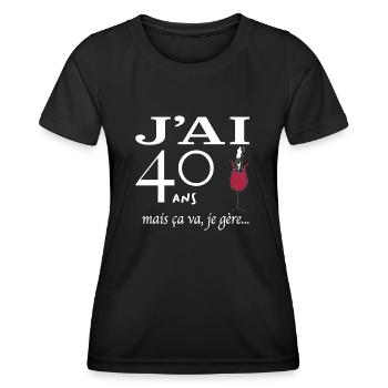 J'ai 40 ans mais ça va je gère - T-shirt sport Femme - noir - Devant - AI Model Female 172 light (172cm)