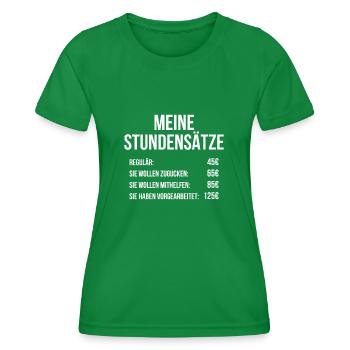 My hourly rates - Women's Functional T-Shirt - kelly green - Front - AI Model Female 172 dark (172cm)