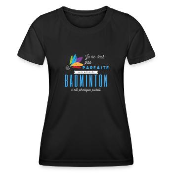 Ich bin nicht perfekt, aber ich spiele Badminton - Frauen Funktions-T-Shirt - Schwarz - Vorne - AI Model Female 172 light (172cm)