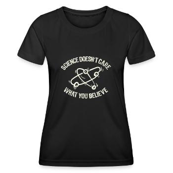 Science Doesn't Care What You Believe E-school - Women's Functional T-Shirt - black - Front - AI Model Female 172 light (172cm)