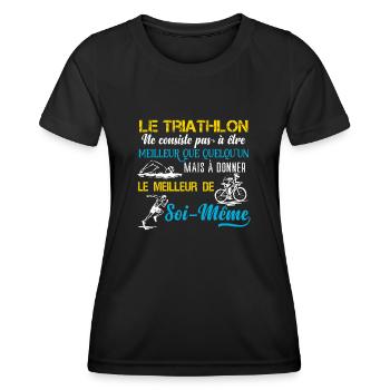 Triathlon motivation sport, idée cadeau triathlète - T-shirt sport Femme - noir - Devant - AI Model Female 172 light (172cm)