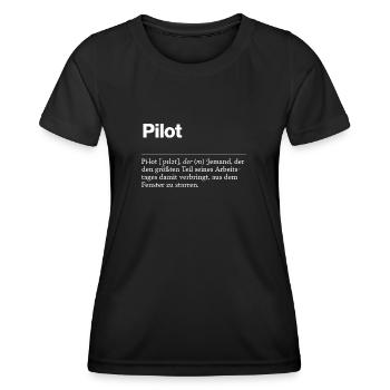 „Pilot“ humorvolle Definition - Frauen Funktions-T-Shirt - Schwarz - Vorne - AI Model Female 172 light (172cm)