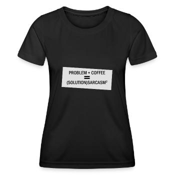 Problem Plus Kaffee - Frauen Funktions-T-Shirt - Schwarz - Vorne - AI Model Female 172 light (172cm)