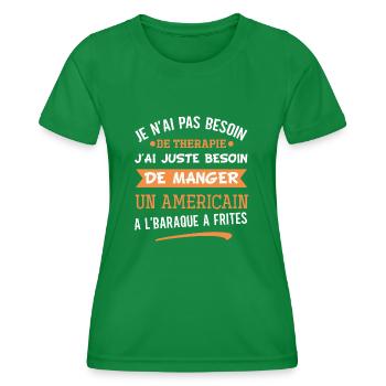 Je n'ai pas besoin de thérapie américain friterie - T-shirt sport Femme - vert - Devant - AI Model Female 172 dark (172cm)