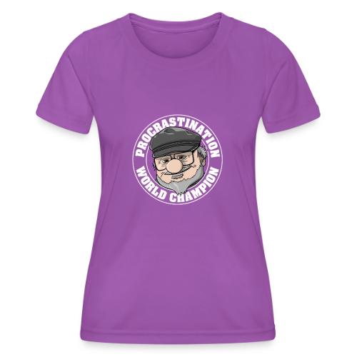 Procrastination champion - Women's Functional T-Shirt