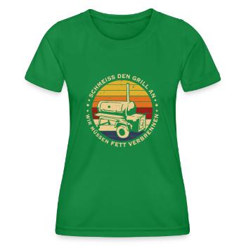 Schmeiss Den Grill An Wir Müssen Fett Verbrennen - Frauen Funktions-T-Shirt - Kelly Green - Vorne - AI Model Female 172 dark (172cm)
