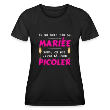JE NE SUIS PAS LA MARIÉE, LÀ JUSTE POUR PICOLER ! - T-shirt sport Femme - noir - Devant - AI Model Female 172 light (172cm)