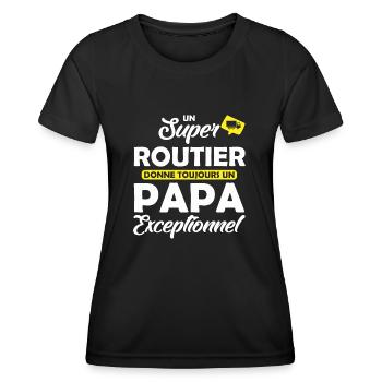 super routier - papa exceptionnel - T-shirt sport Femme - noir - Devant - AI Model Female 172 light (172cm)