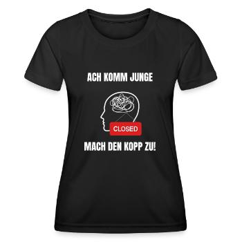Mach Den Kopp zu Ruhrpott T-Shirt - Frauen Funktions-T-Shirt - Schwarz - Vorne - AI Model Female 172 light (172cm)