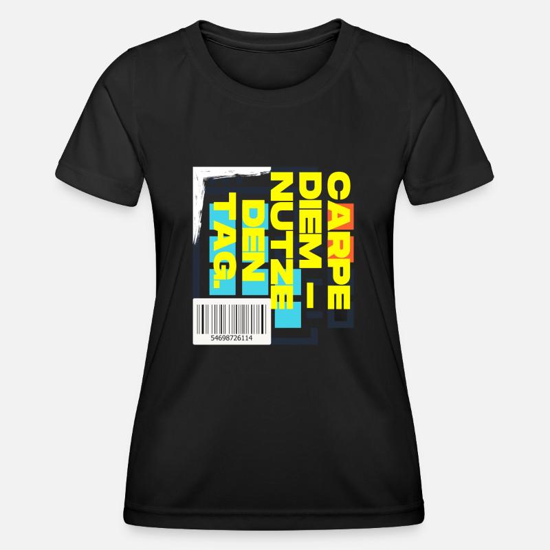 Carpe Diem Seize the day - Women's Functional T-Shirt - black