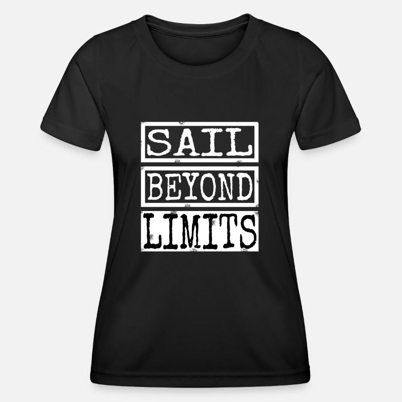 Fun Birthday Sailing Techniques Quote - Women's Functional T-Shirt - black