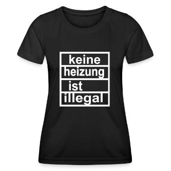 keine heizung ist illegal - Vers.2 - Frauen Funktions-T-Shirt - Schwarz - Vorne - AI Model Female 172 light (172cm)