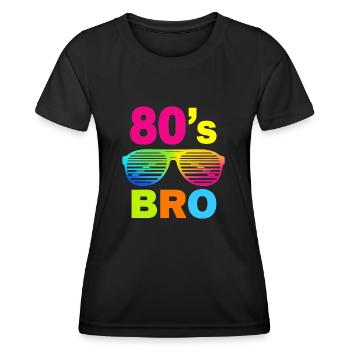 This is My 1980s Bro Eighties - Women's Functional T-Shirt - black - Front - AI Model Female 172 light (172cm)