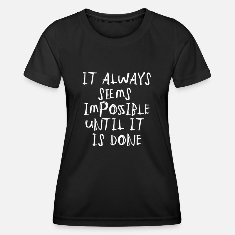 quote quote motivation inspiration impossible - Women's Functional T-Shirt - black