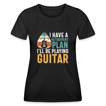 My Retirement Plan Playing Guitar - Frauen Funktions-T-Shirt - Schwarz - Vorne - AI Model Female 172 light (172cm)
