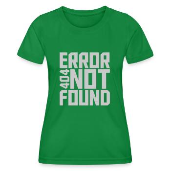 Error 404 not found - Women's Functional T-Shirt - kelly green - Front - AI Model Female 172 dark (172cm)