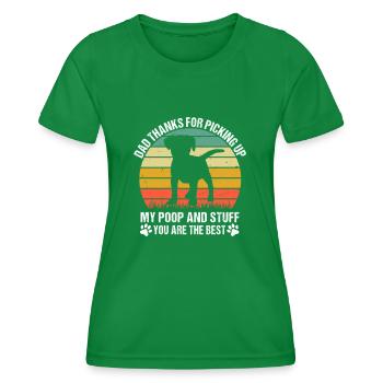 Dad Thanks For Picking Up My Poop and Stuff - Women's Functional T-Shirt - kelly green - Front - AI Model Female 172 dark (172cm)