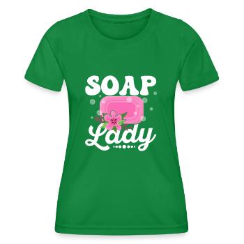 Soap Lady Soapmaking Soapmaker - Women's Functional T-Shirt - kelly green - Front - AI Model Female 172 dark (172cm)