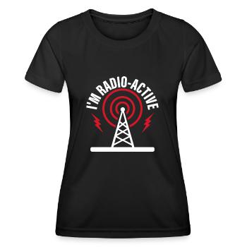 I'm Radio-Active Amateur Radio Operator - Frauen Funktions-T-Shirt - Schwarz - Vorne - AI Model Female 172 light (172cm)