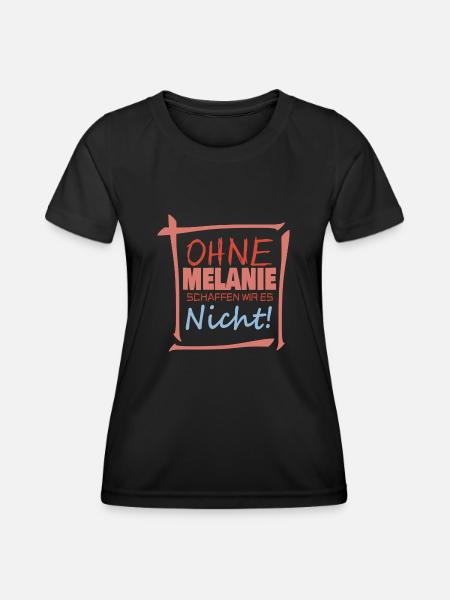 Geschenk für Melanie - Frauen Funktions-T-Shirt - Schwarz