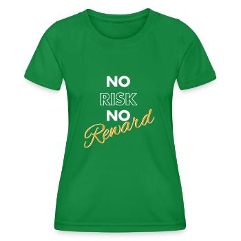 No Risk No Reward - Women's Functional T-Shirt - kelly green - Front - AI Model Female 172 dark (172cm)