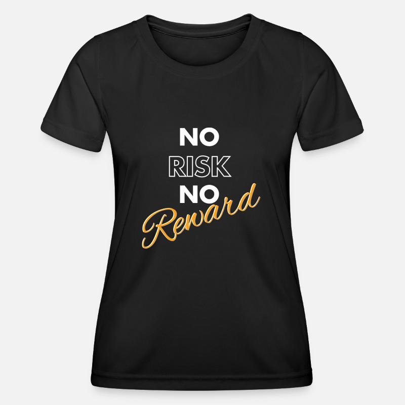 No Risk No Reward - Women's Functional T-Shirt - black