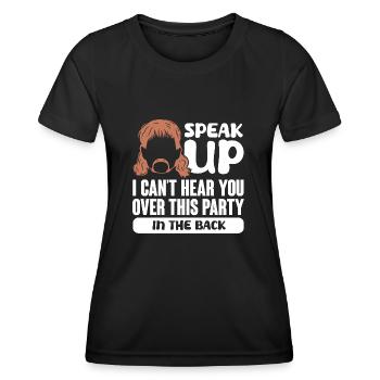Parlez Je ne vous entends pas à cause de cette fête dans le - T-shirt sport Femme - noir - Devant - AI Model Female 172 light (172cm)