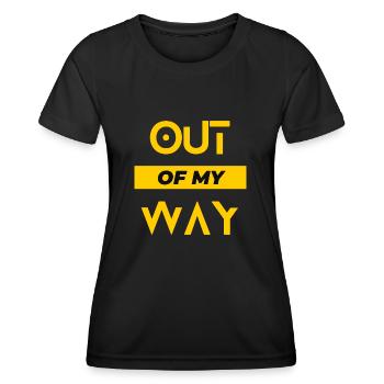 Out Of My Way - Women's Functional T-Shirt - black - Front - AI Model Female 172 light (172cm)