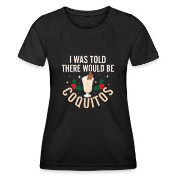 I Was Told There Would Be Coquitos Rum Drink Puert - Women's Functional T-Shirt - black - Front - AI Model Female 172 light (172cm)