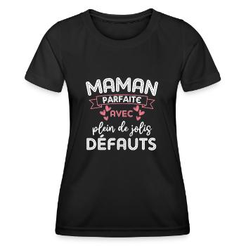 Maman parfaite avec de jolis défauts - T-shirt sport Femme - noir - Devant - AI Model Female 172 light (172cm)