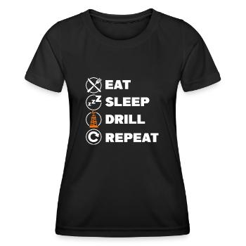 Eat Sleep Drill Répéter Roughneck Oil Rig Oilfield - T-shirt sport Femme - noir - Devant - AI Model Female 172 light (172cm)