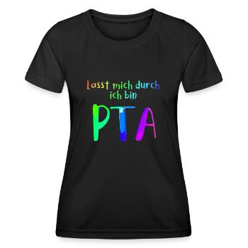 Lasst mich durch in bin PTA - Frauen Funktions-T-Shirt - Schwarz - Vorne - AI Model Female 172 light (172cm)
