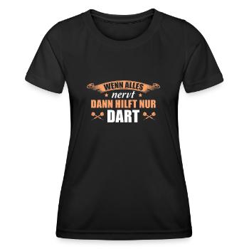 Dart Humor Wenn alles nervt Dartspieler - Frauen Funktions-T-Shirt - Schwarz - Vorne - AI Model Female 172 light (172cm)