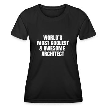 World's most coolest and awesome architect - Women's Functional T-Shirt - black - Front - AI Model Female 172 light (172cm)