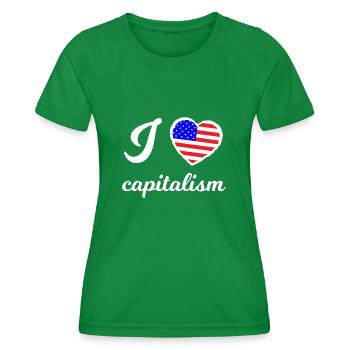 I love capitalism - Women's Functional T-Shirt - kelly green - Front - AI Model Female 172 dark (172cm)