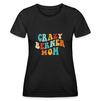 Crazy Berner Mom - Geschenk für Berner Frauchen - Frauen Funktions-T-Shirt - Schwarz - Vorne - AI Model Female 172 light (172cm)