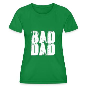 bad dad,schrift,weiss,graffiti,typo,stencil - Frauen Funktions-T-Shirt - Kelly Green - Vorne - AI Model Female 172 dark (172cm)