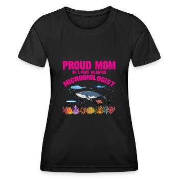 Proud Mom Microbiology Biology Biologist Sea - Women's Functional T-Shirt - black - Front - AI Model Female 172 light (172cm)