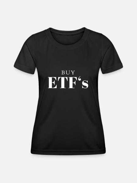 Buy ETFs Index funds save investment - Women's Functional T-Shirt - black