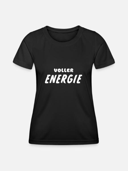 Voller Energie - Frauen Funktions-T-Shirt - Schwarz