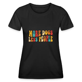 More Dogs Less People - Groovy Retro Design - Frauen Funktions-T-Shirt - Schwarz - Vorne - AI Model Female 172 light (172cm)
