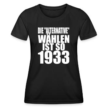 AfD stoppen gegen rechts Demokratie Vielfalt 1933 - Frauen Funktions-T-Shirt - Schwarz - Vorne - AI Model Female 172 light (172cm)