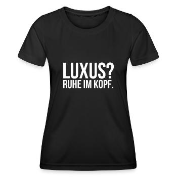 Luxus Ruhe im Kopf - Frauen Funktions-T-Shirt - Schwarz - Vorne - AI Model Female 172 light (172cm)