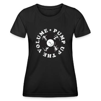 Pump up the Volume Music Gift - Women's Functional T-Shirt - black - Front - AI Model Female 172 light (172cm)