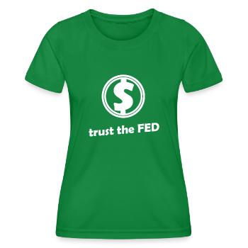 The U.S. Federal Reserve - Women's Functional T-Shirt - kelly green - Front - AI Model Female 172 dark (172cm)